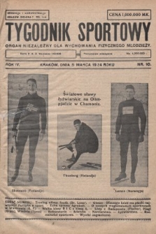 Tygodnik Sportowy : organ niezależny dla wychowania fizycznego młodzieży. 1924, nr 10