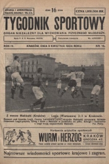 Tygodnik Sportowy : organ niezależny dla wychowania fizycznego młodzieży. 1924, nr 15