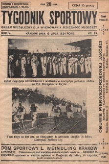 Tygodnik Sportowy : organ niezależny dla wychowania fizycznego młodzieży. 1924, nr 29