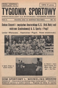 Tygodnik Sportowy : organ niezależny dla wychowania fizycznego młodzieży. 1924, nr 34