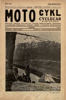 Motocykl i Cyclecar : oficjalny organ Polskiego Związku Motocyklowego, poświęcony zagadnieniom motoryzacji, techniki, sportu i turystyki motocyklowej. 1938, nr 8