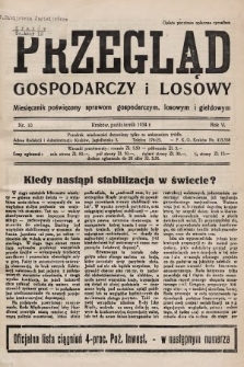 Przegląd Gospodarczy i Losowy : miesięcznik poświecony sprawom gospodarczym, losowym i giełdowym. 1934, nr 10