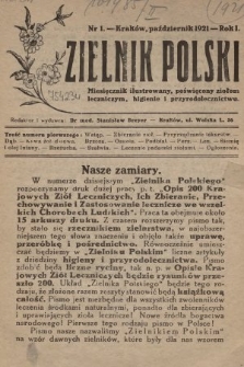 Zielnik Polski : miesięcznik ilustrowany, poświęcony ziołom leczniczym, higjenie i przyrodolecznictwu. 1921, nr 1