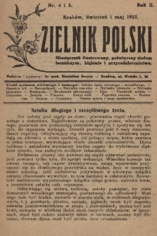 Zielnik Polski : miesięcznik ilustrowany, poświęcony ziołom leczniczym, higjenie i przyrodolecznictwu. 1922, nr 4 i 5