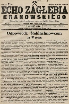 Echo Zagłębia Krakowskiego : bezpartyjny tygodnik poświęcony sprawom Zagłębia Krakowskiego. 1931, nr 11