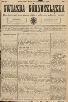 Gwiazda Górnoszlązka : pismo ludowe, poświęcone sprawom politycznym, spółecznym i oświacie. 1890, nr 64