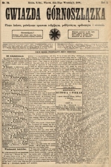 Gwiazda Górnoszlązka : pismo ludowe, poświęcone sprawom politycznym, spółecznym i oświacie. 1890, nr 74