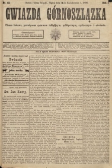 Gwiazda Górnoszlązka : pismo ludowe, poświęcone sprawom politycznym, spółecznym i oświacie. 1890, nr 83