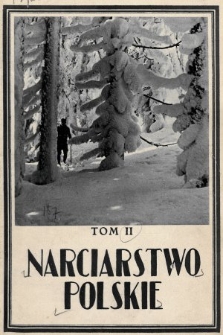 Narciarstwo Polskie : roczników Polskiego Towarzystwa Narciarskiego tom 2. 1927