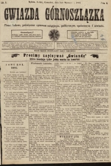 Gwiazda Górnoszlązka : pismo ludowe, poświęcone sprawom politycznym, spółecznym i oświacie. 1891, nr 1