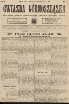Gwiazda Górnoszlązka : pismo ludowe, poświęcone sprawom politycznym, spółecznym i oświacie. 1891, nr 2