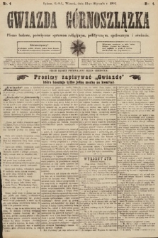 Gwiazda Górnoszlązka : pismo ludowe, poświęcone sprawom politycznym, spółecznym i oświacie. 1891, nr 4