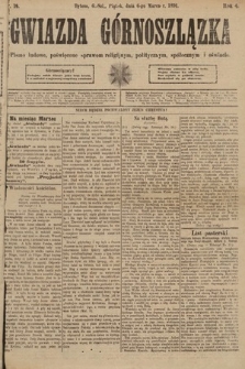 Gwiazda Górnoszlązka : pismo ludowe, poświęcone sprawom politycznym, spółecznym i oświacie. 1891, nr 19