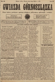 Gwiazda Górnoszlązka : pismo ludowe, poświęcone sprawom politycznym, spółecznym i oświacie. 1891, nr 24