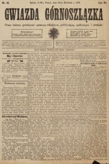 Gwiazda Górnoszlązka : pismo ludowe, poświęcone sprawom politycznym, spółecznym i oświacie. 1891, nr 32