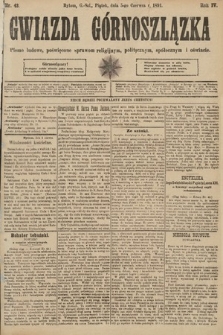 Gwiazda Górnoszlązka : pismo ludowe, poświęcone sprawom politycznym, spółecznym i oświacie. 1891, nr 43