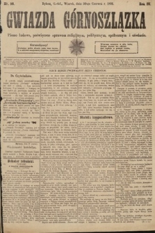 Gwiazda Górnoszlązka : pismo ludowe, poświęcone sprawom politycznym, spółecznym i oświacie. 1891, nr 50