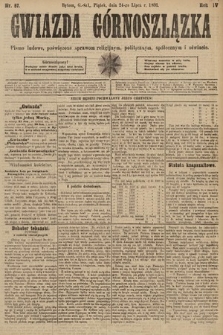 Gwiazda Górnoszlązka : pismo ludowe, poświęcone sprawom politycznym, spółecznym i oświacie. 1891, nr 57