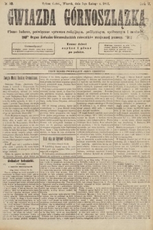 Gwiazda Górnoszlązka : pismo ludowe, poświęcone sprawom politycznym, spółecznym i oświacie. 1892, nr 10