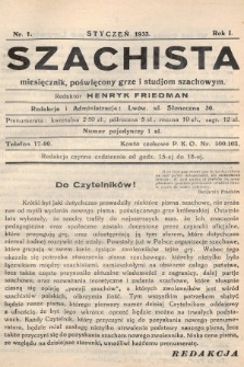 Szachista : miesięcznik, poświęcony grze i studjom szachowym. 1933, nr 1