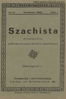 Szachista : miesięcznik poświęcony grze i studjom szachowym. 1933, nr 9