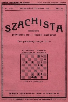 Szachista : czasopismo poświęcone grze i studjom szachowym. 1935, nr 9-10
