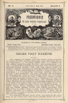 Przewodnik dla spraw drukarsko - litograficznych i t. p. R. 1, 1889, nr 9