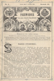 Przewodnik dla spraw drukarsko - litograficznych i t. p. R. 3, 1891, nr 2