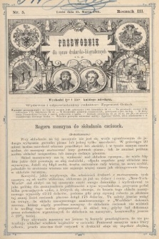 Przewodnik dla spraw drukarsko - litograficznych i t. p. R. 3, 1891, nr 5