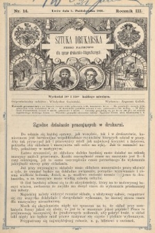 Sztuka Drukarska : pismo fachowe dla spraw drukarsko - litograficznych. R. 3, 1891, nr 14