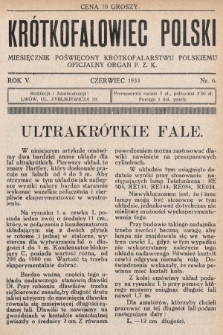 Krótkofalowiec Polski : miesięcznik poświęcony krótkofalarstwu polskiemu : oficjalny organ P.Z.K. 1933, nr 6