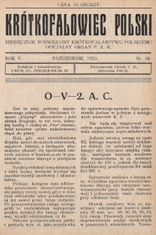 Krótkofalowiec Polski : miesięcznik poświęcony krótkofalarstwu polskiemu : oficjalny organ P.Z.K. 1933, nr 10
