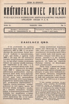 Krótkofalowiec Polski : miesięcznik poświęcony krótkofalarstwu polskiemu : oficjalny organ P.Z.K. 1934, nr 3