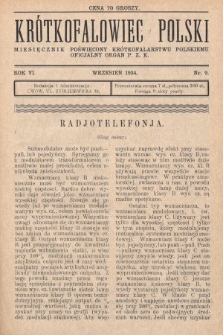 Krótkofalowiec Polski : miesięcznik poświęcony krótkofalarstwu polskiemu : oficjalny organ P.Z.K. 1934, nr 9