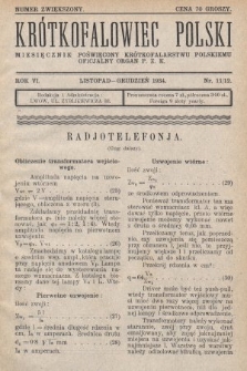 Krótkofalowiec Polski : miesięcznik poświęcony krótkofalarstwu polskiemu : oficjalny organ P.Z.K. 1934, nr 11/12
