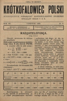 Krótkofalowiec Polski : miesięcznik poświęcony krótkofalarstwu polskiemu : oficjalny organ P.Z.K. 1935, nr 6