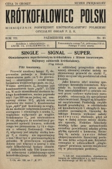 Krótkofalowiec Polski : miesięcznik poświęcony krótkofalarstwu polskiemu : oficjalny organ P.Z.K. 1935, nr 10