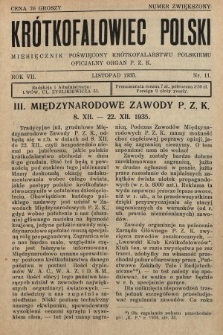 Krótkofalowiec Polski : miesięcznik poświęcony krótkofalarstwu polskiemu : oficjalny organ P.Z.K. 1935, nr 11
