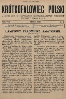 Krótkofalowiec Polski : miesięcznik poświęcony krótkofalarstwu polskiemu : oficjalny organ P.Z.K. 1936, nr 7