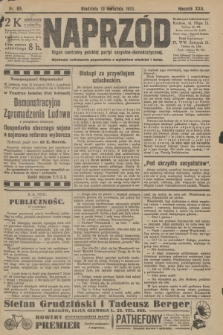 Naprzód : organ centralny polskiej partyi socyalno-demokratycznej. 1913, nr 85