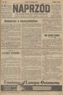 Naprzód : organ centralny polskiej partyi socyalno-demokratycznej. 1914, nr 45