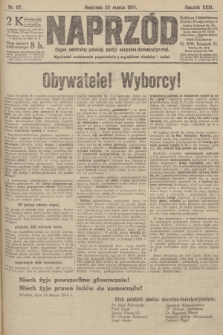 Naprzód : organ centralny polskiej partyi socyalno-demokratycznej. 1914, nr 67