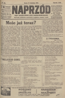 Naprzód : organ centralny polskiej partyi socyalno-demokratycznej. 1914, nr 85