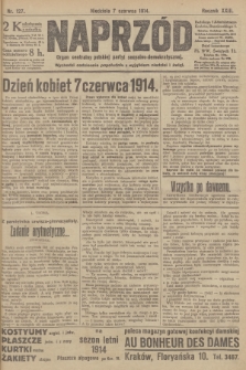 Naprzód : organ centralny polskiej partyi socyalno-demokratycznej. 1914, nr 127