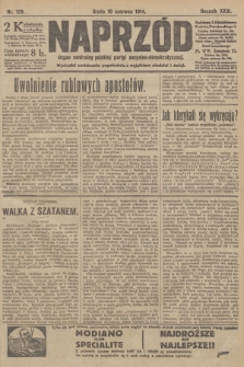 Naprzód : organ centralny polskiej partyi socyalno-demokratycznej. 1914, nr 129