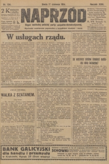 Naprzód : organ centralny polskiej partyi socyalno-demokratycznej. 1914, nr 134