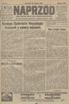 Naprzód : organ centralny polskiej partyi socyalno-demokratycznej. 1914, nr 141