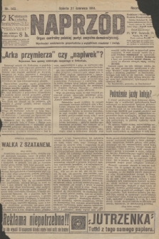 Naprzód : organ centralny polskiej partyi socyalno-demokratycznej. 1914, nr 143