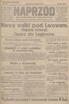 Naprzód : organ centralny polskiej partyi socyalno-demokratycznej. 1914, nr 239 (wydanie poranne)
