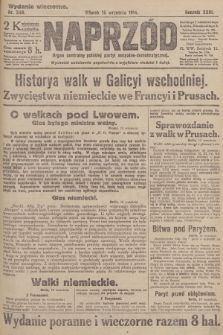 Naprzód : organ centralny polskiej partyi socyalno-demokratycznej. 1914, nr 249 (wydanie wieczorne)